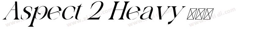 Aspect 2 Heavy字体转换 Aspect 2 Heavy字体转换